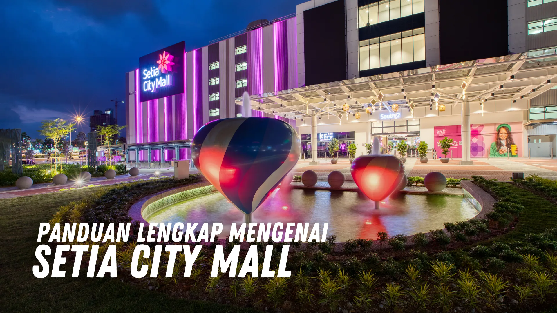 Panduan Mengenai Setia City Mall Malaysia