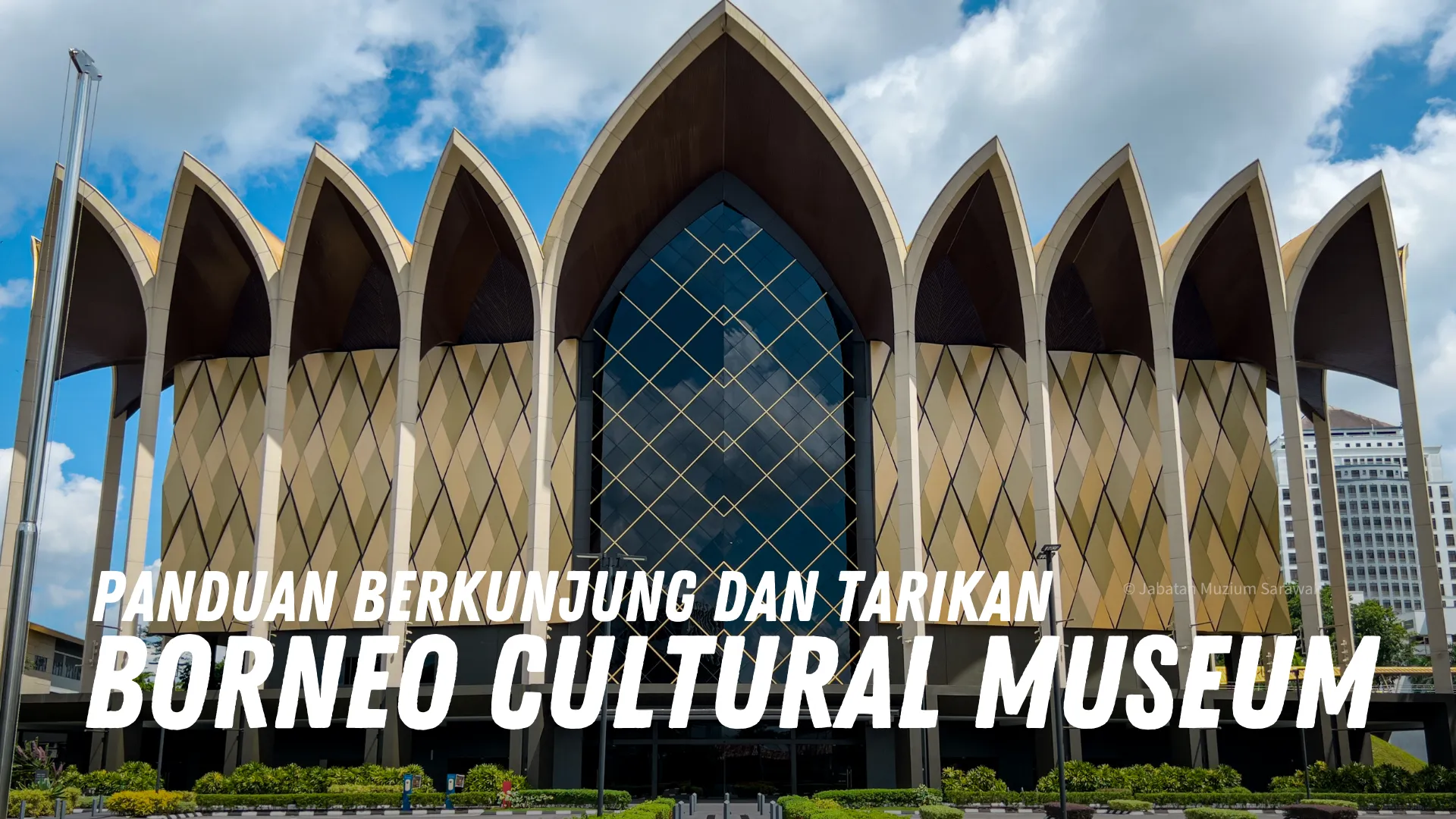 Borneo Cultures Museum