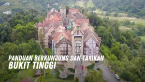 Review Bukit Tinggi Malaysia