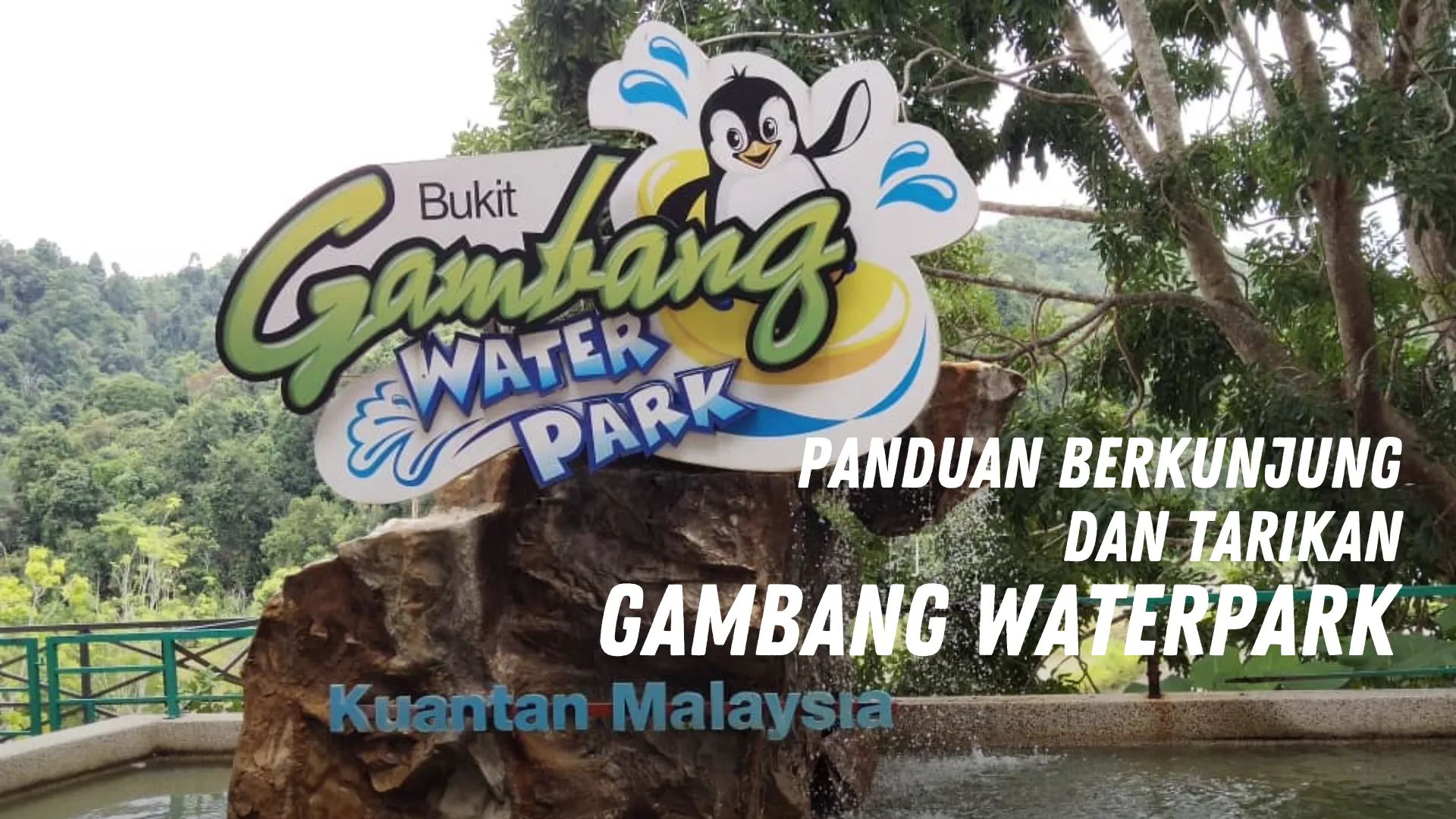 Review Gambang Waterpark Malaysia