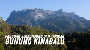 Review Gunung Kinabalu Malaysia