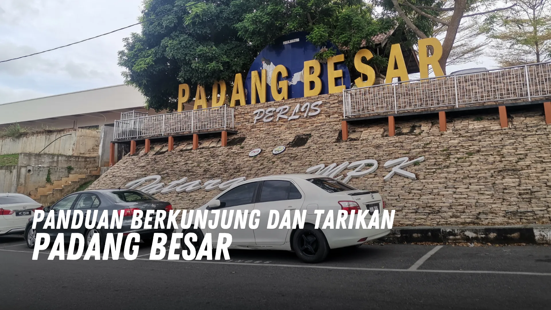 Review Padang Besar Malaysia