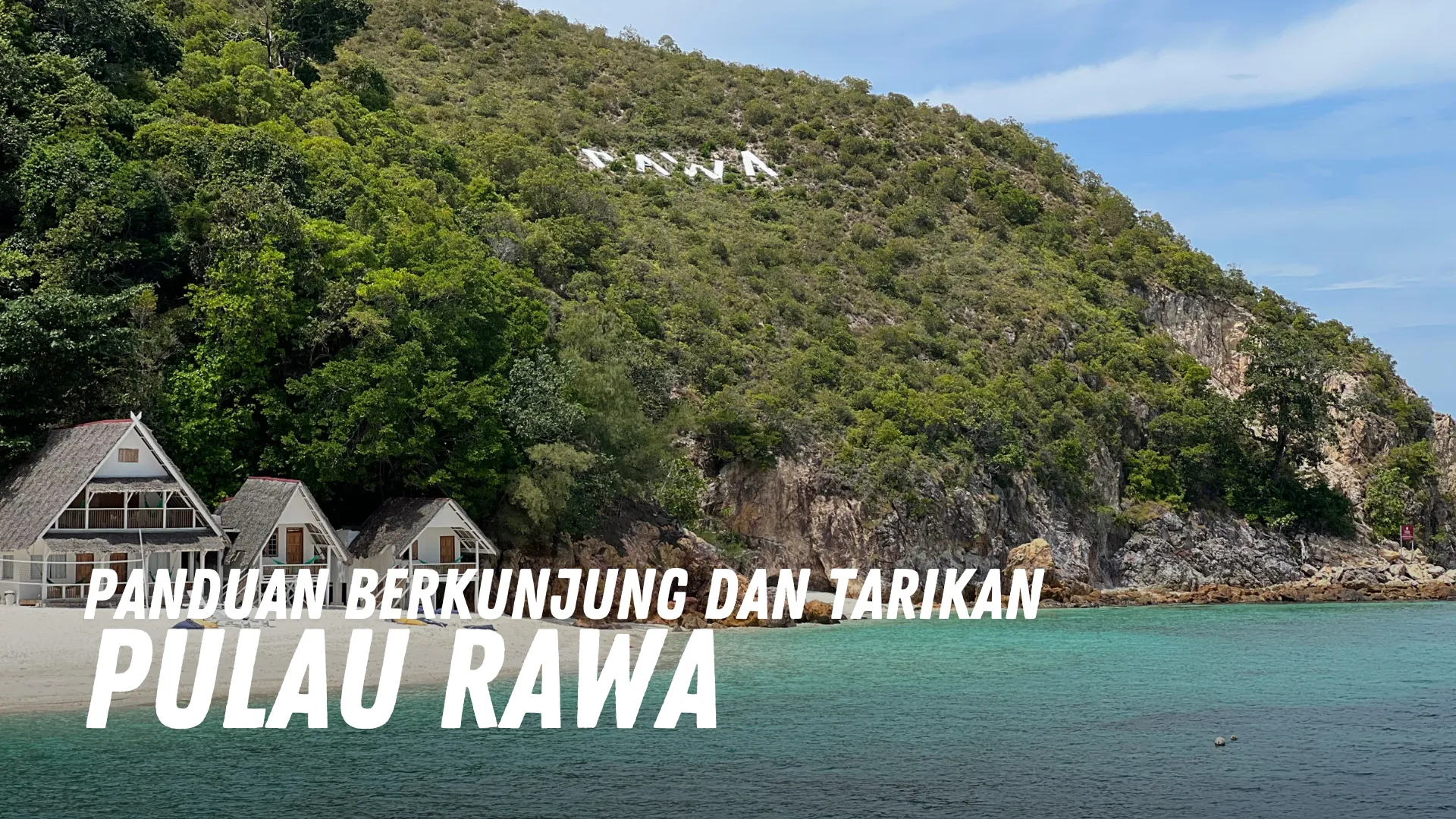 Review Pulau Rawa Malaysia
