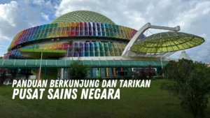 Review Pusat Sains Negara Malaysia