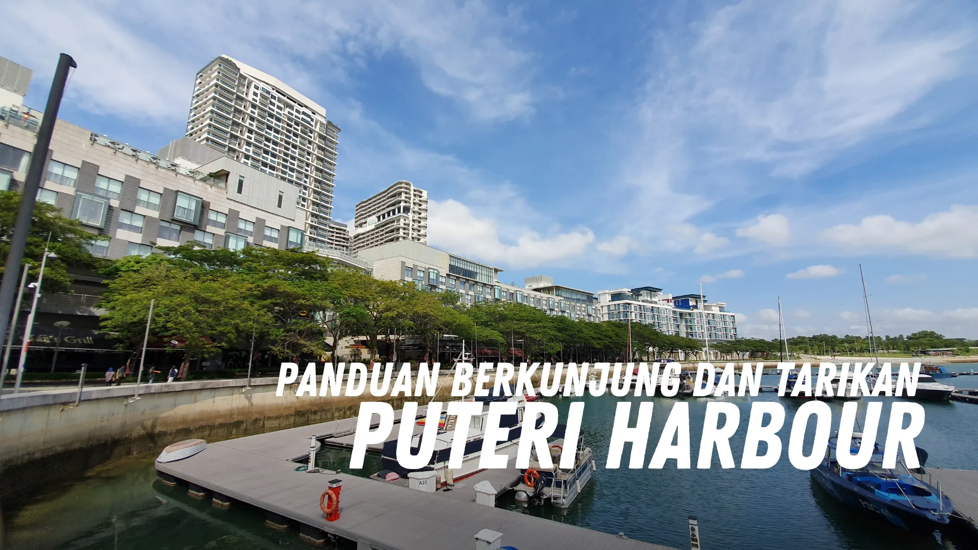 Review Puteri Harbour Malaysia