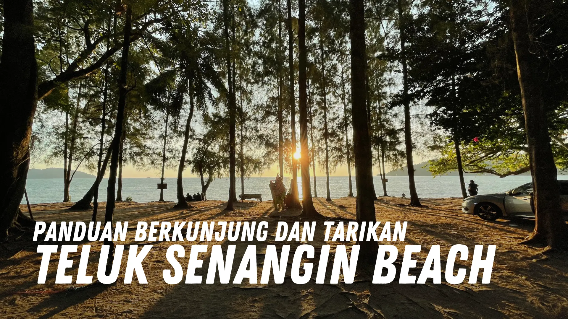 Review Teluk Senangin Beach Malaysia