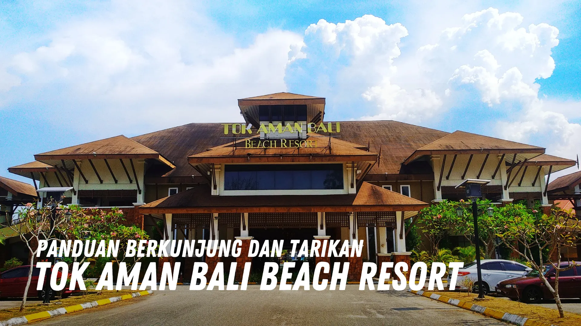 Review Tok Aman Bali Beach Resort Malaysia
