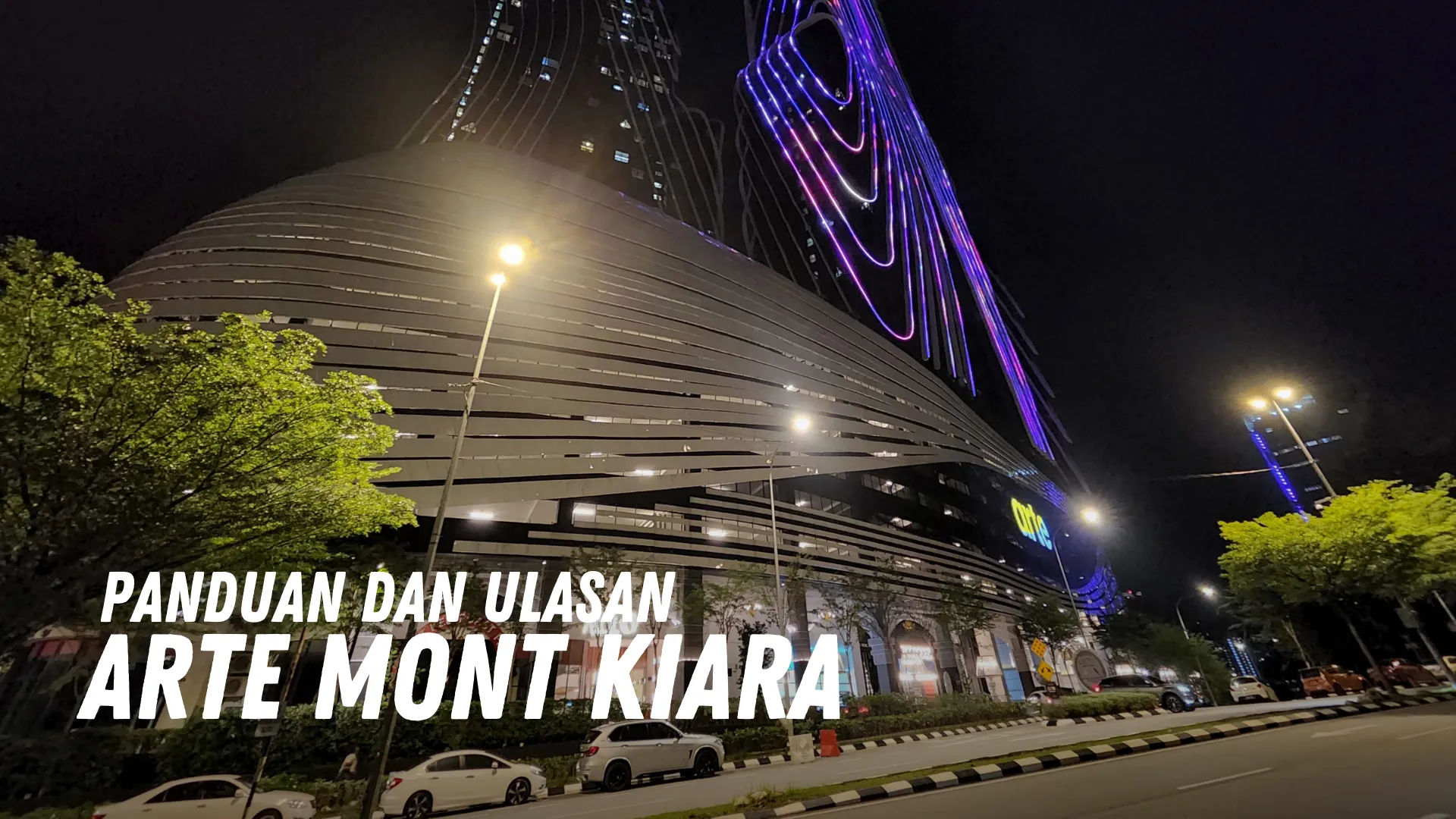 Ulasan Arte Mont Kiara Malaysia