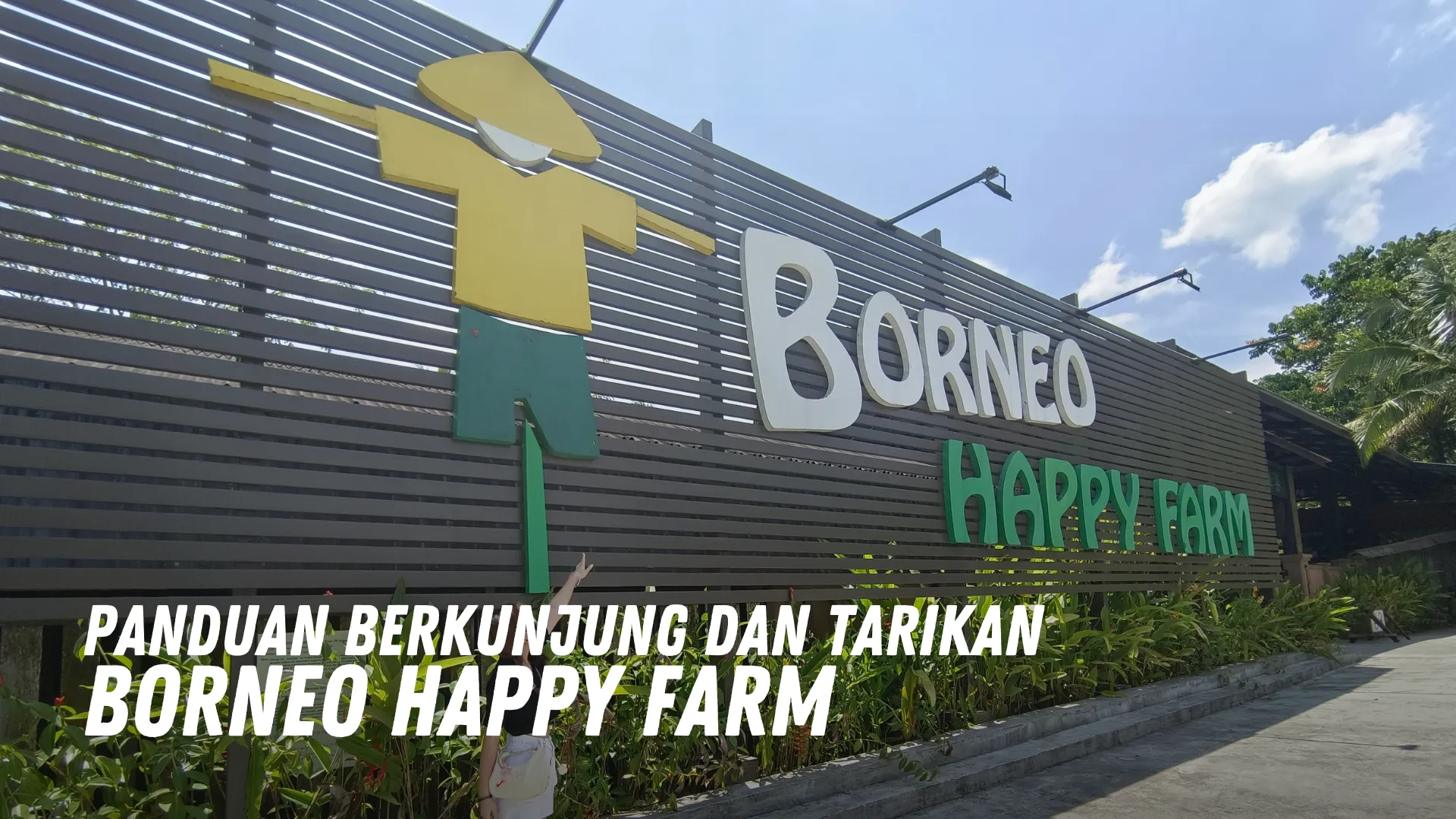 Review Borneo Happy Farm Malaysia