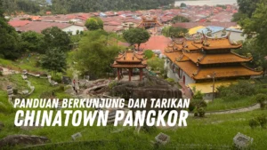 Review Chinatown Pangkor Malaysia