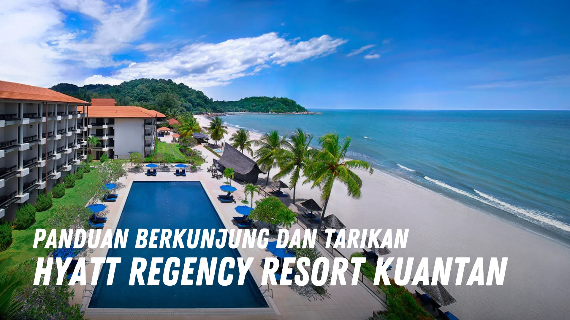 Review Hyatt Regency Resort Kuantan Malaysia