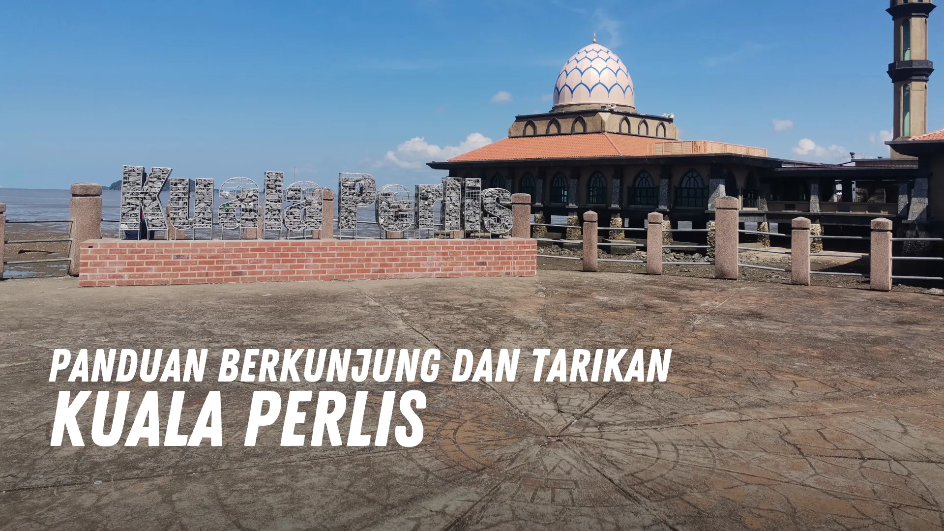 Review Kuala Perlis Malaysia