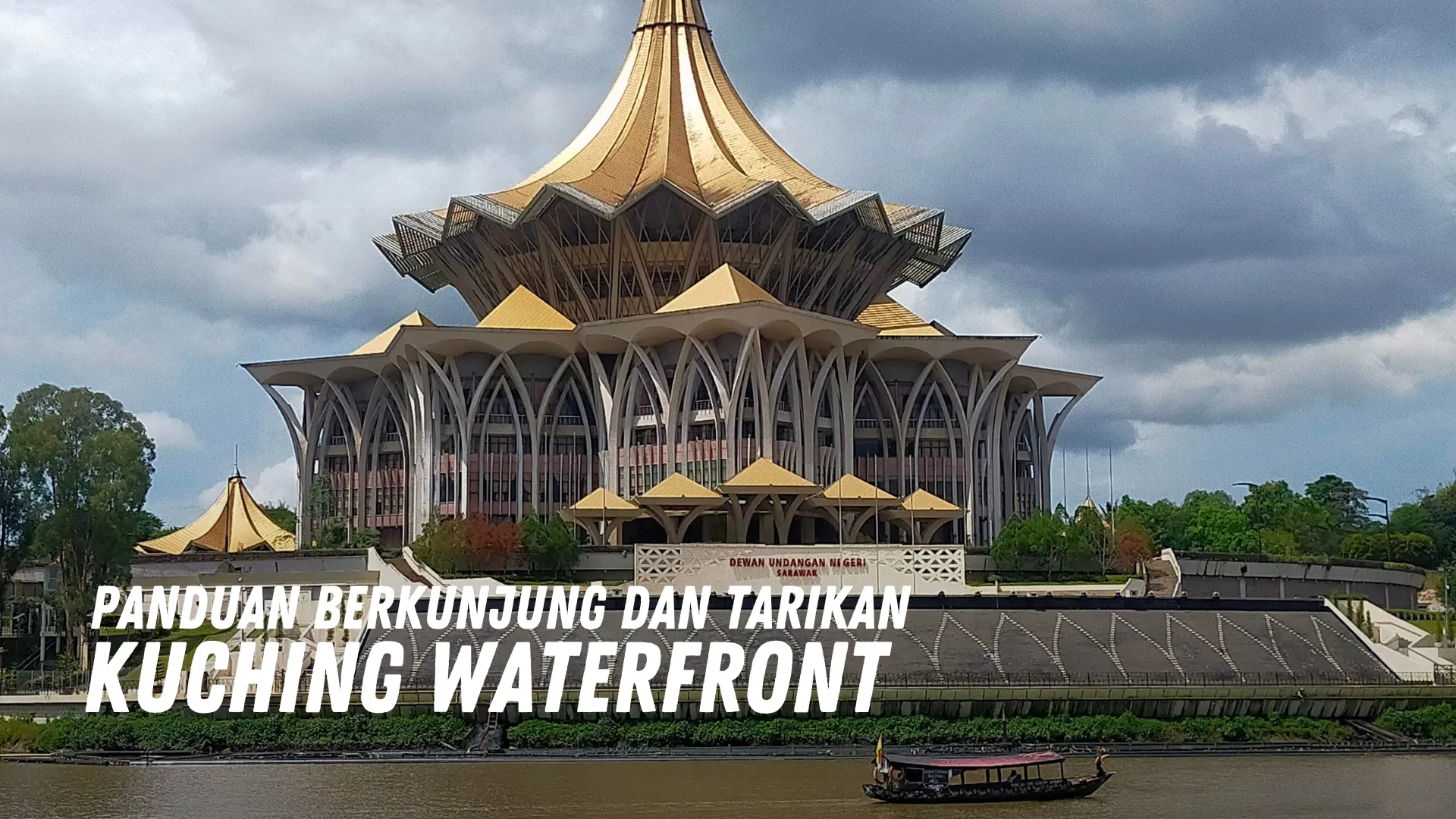 Review Kuching Waterfront Malaysia