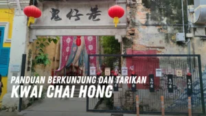 Review Kwai Chai Hong Malaysia