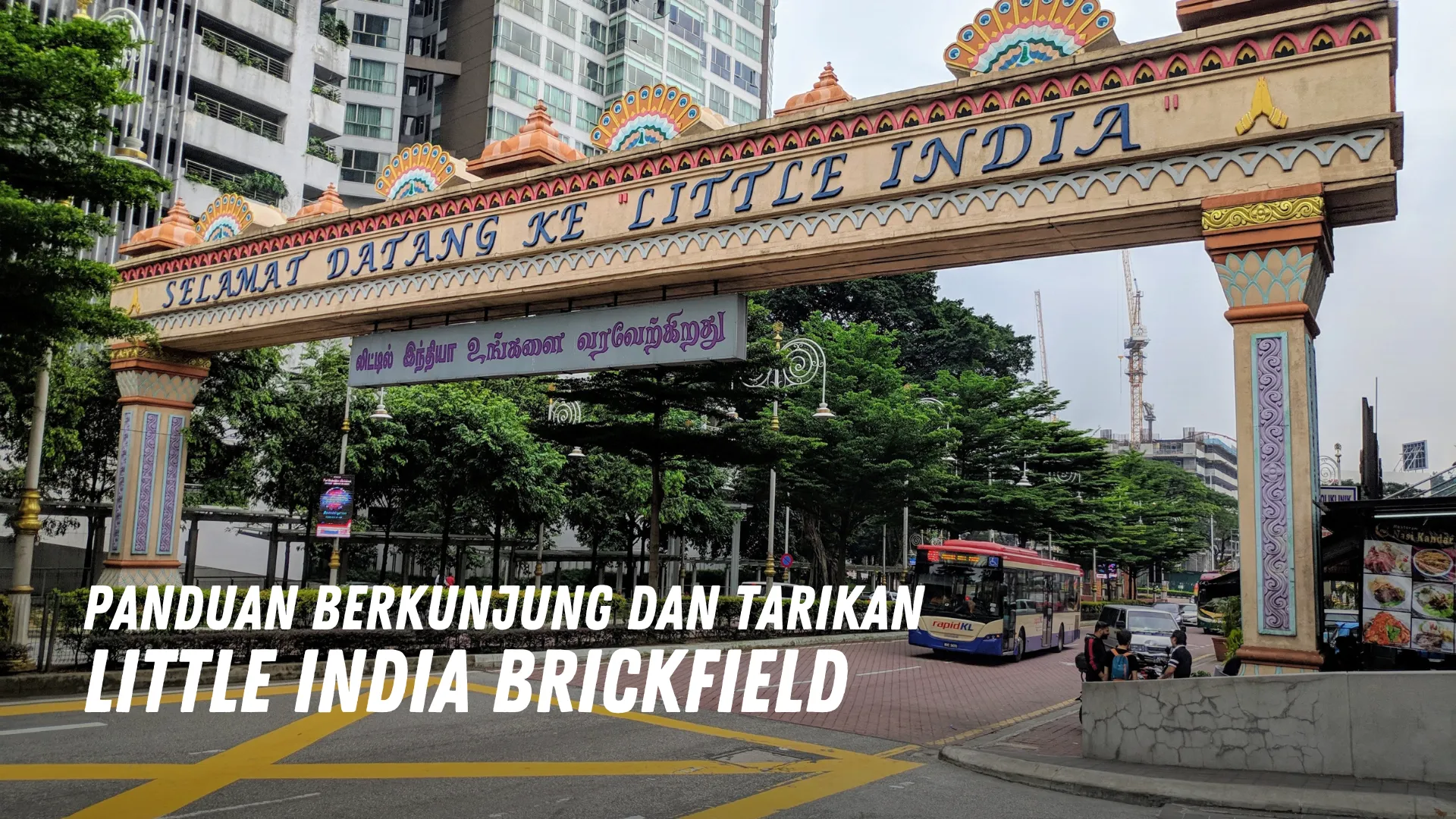 Review Little India Brickfield Malaysia