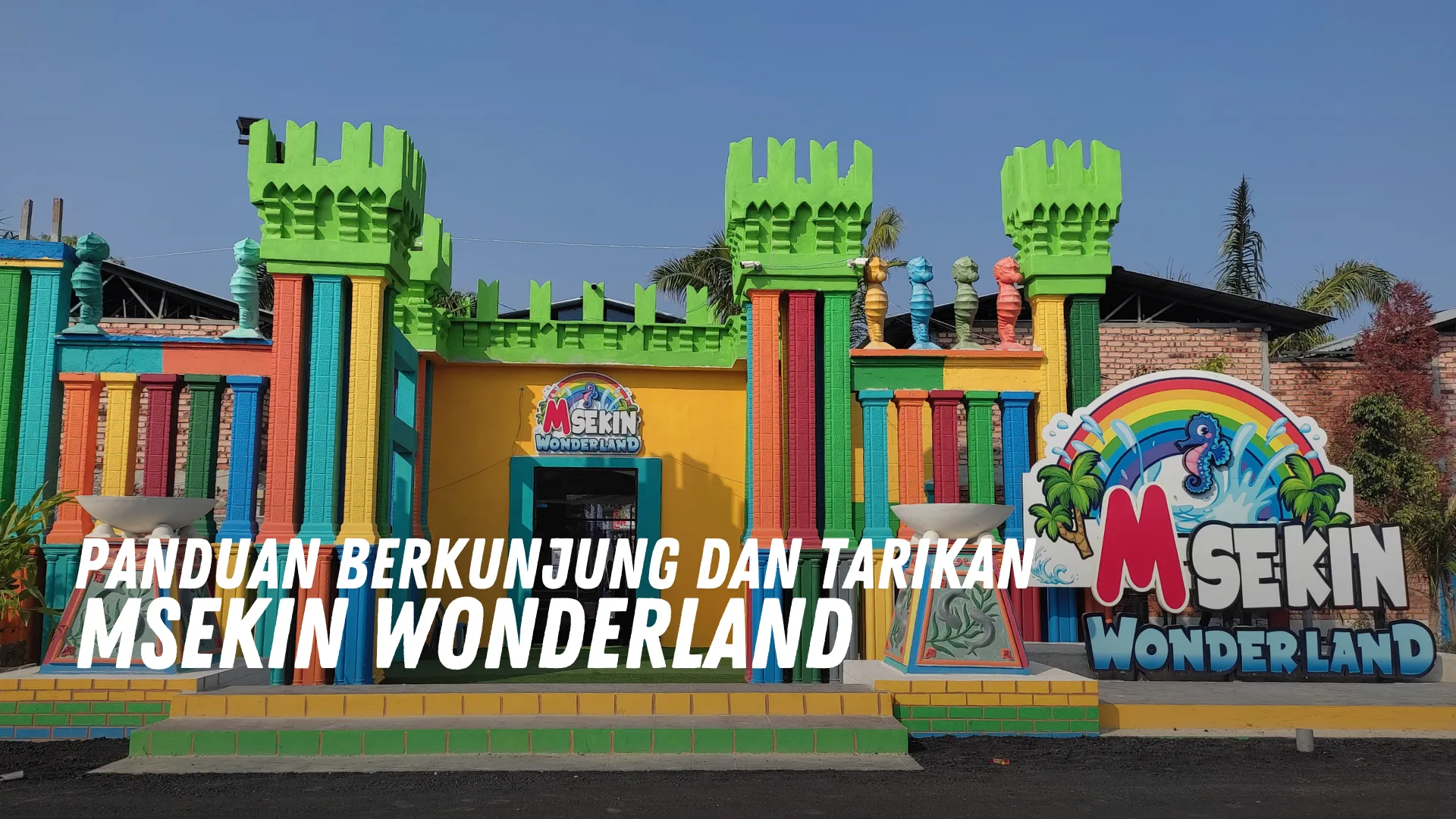 Review MSekin Wonderland Malaysia