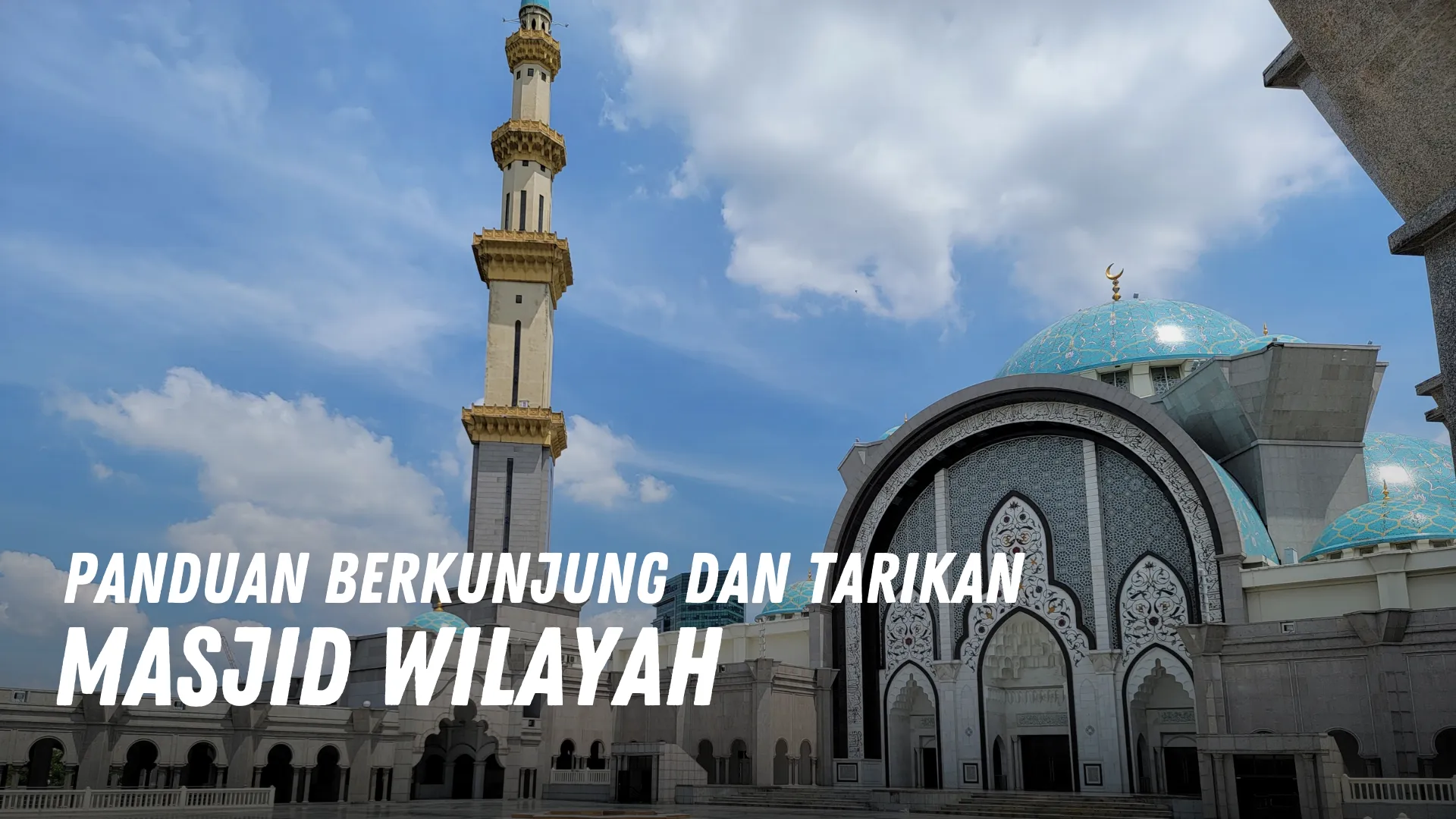 Review Masjid Wilayah Malaysia