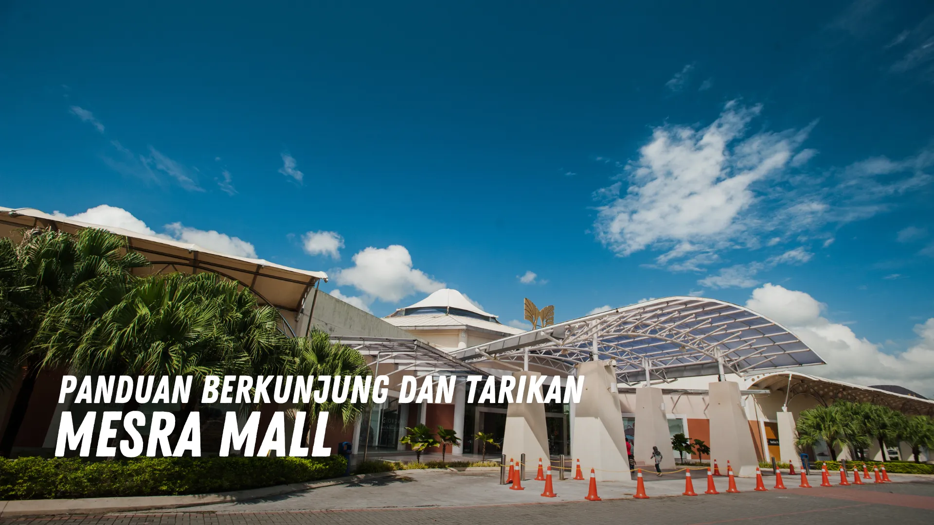 Review Mesra Mall Malaysia