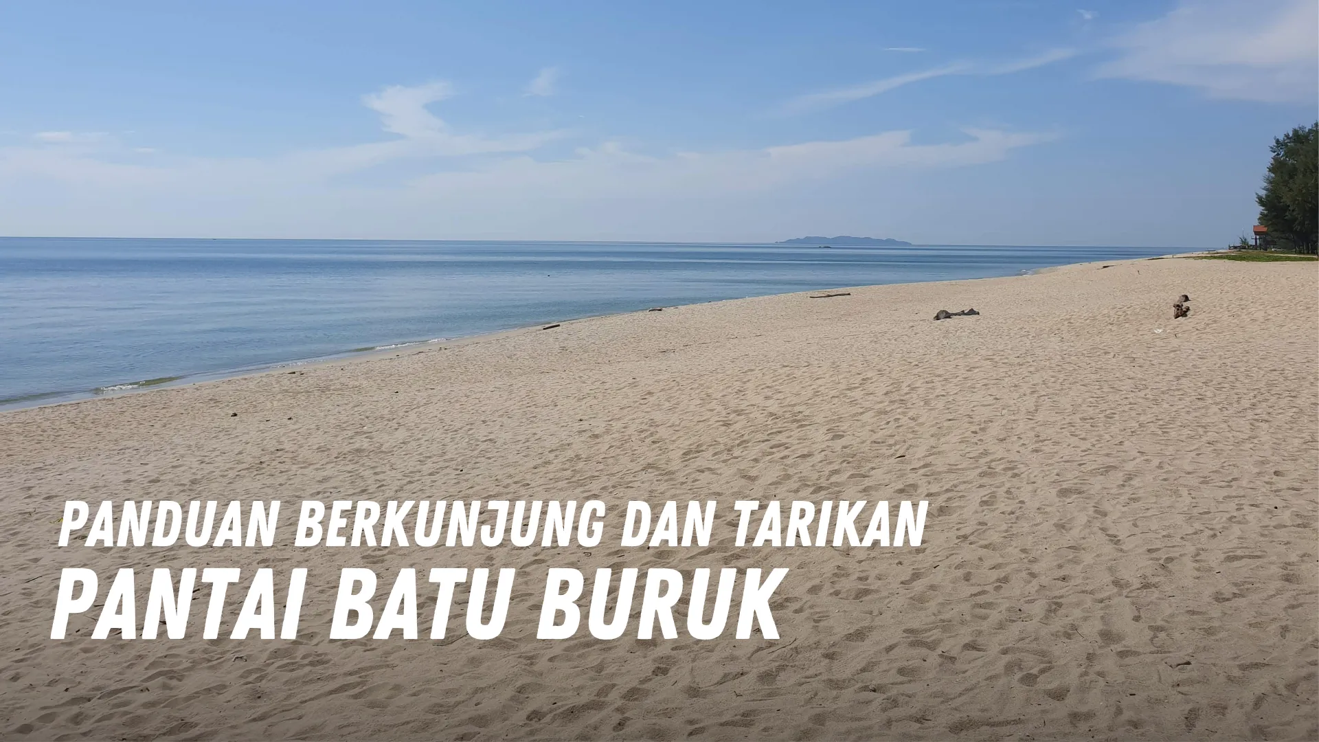 Review Pantai Batu Buruk Malaysia