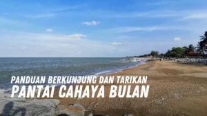 Review Pantai Cahaya Bulan Malaysia