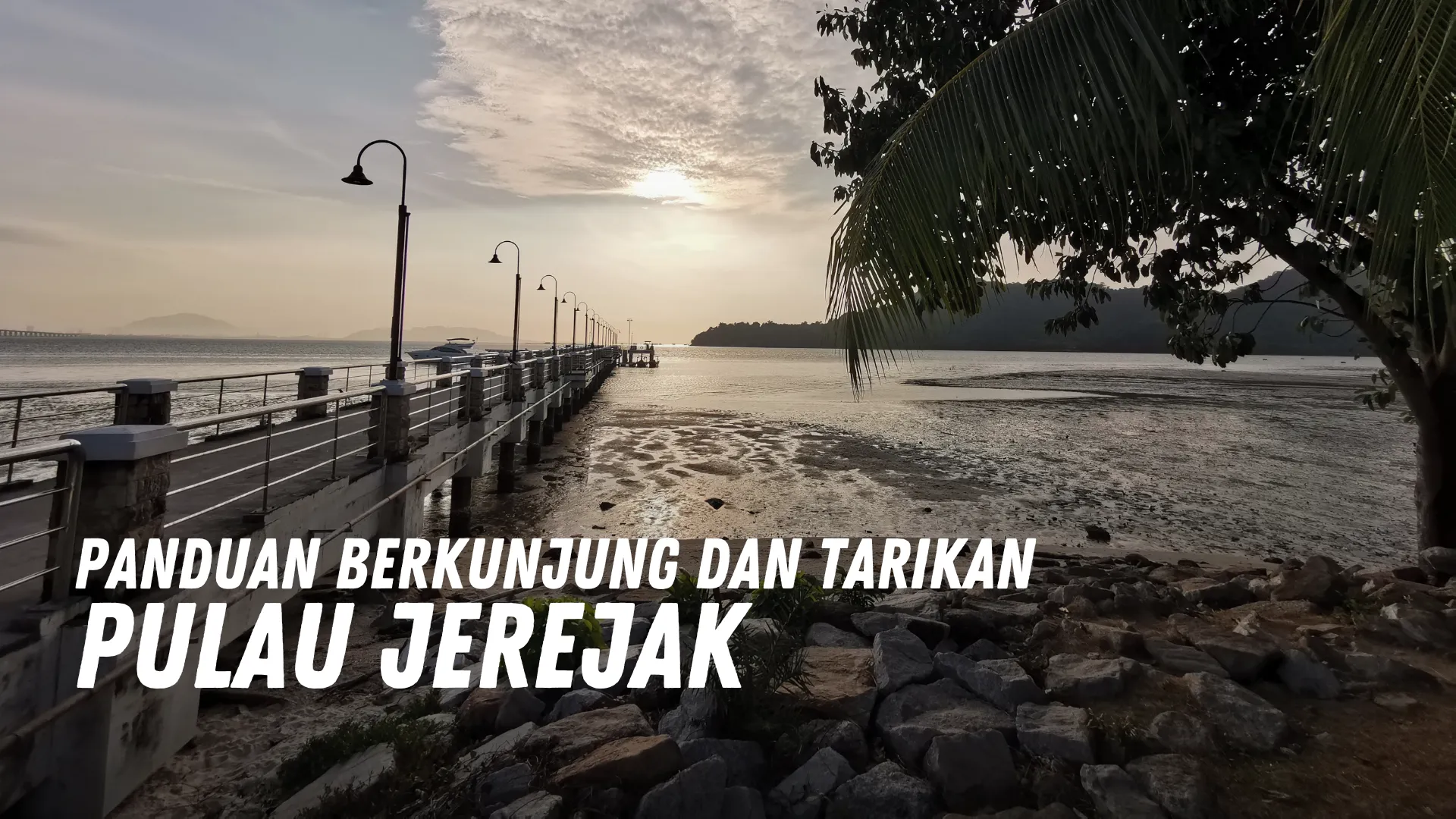 Review Pulau Jerejak Malaysia