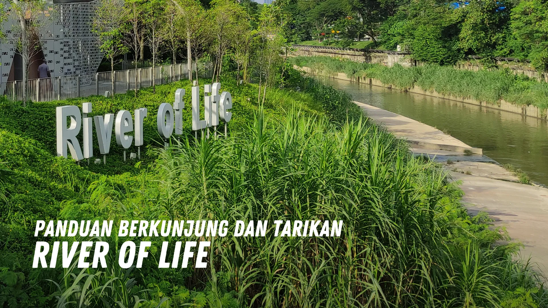 Review River of Life Malaysia