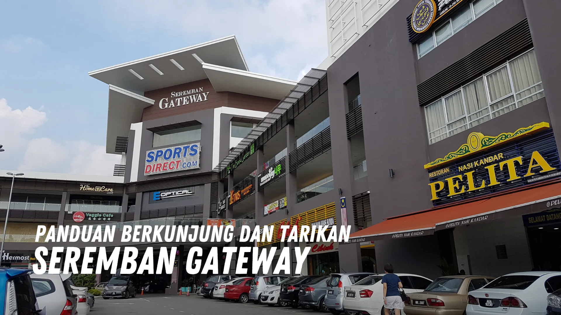 Review Seremban Gateway Malaysia