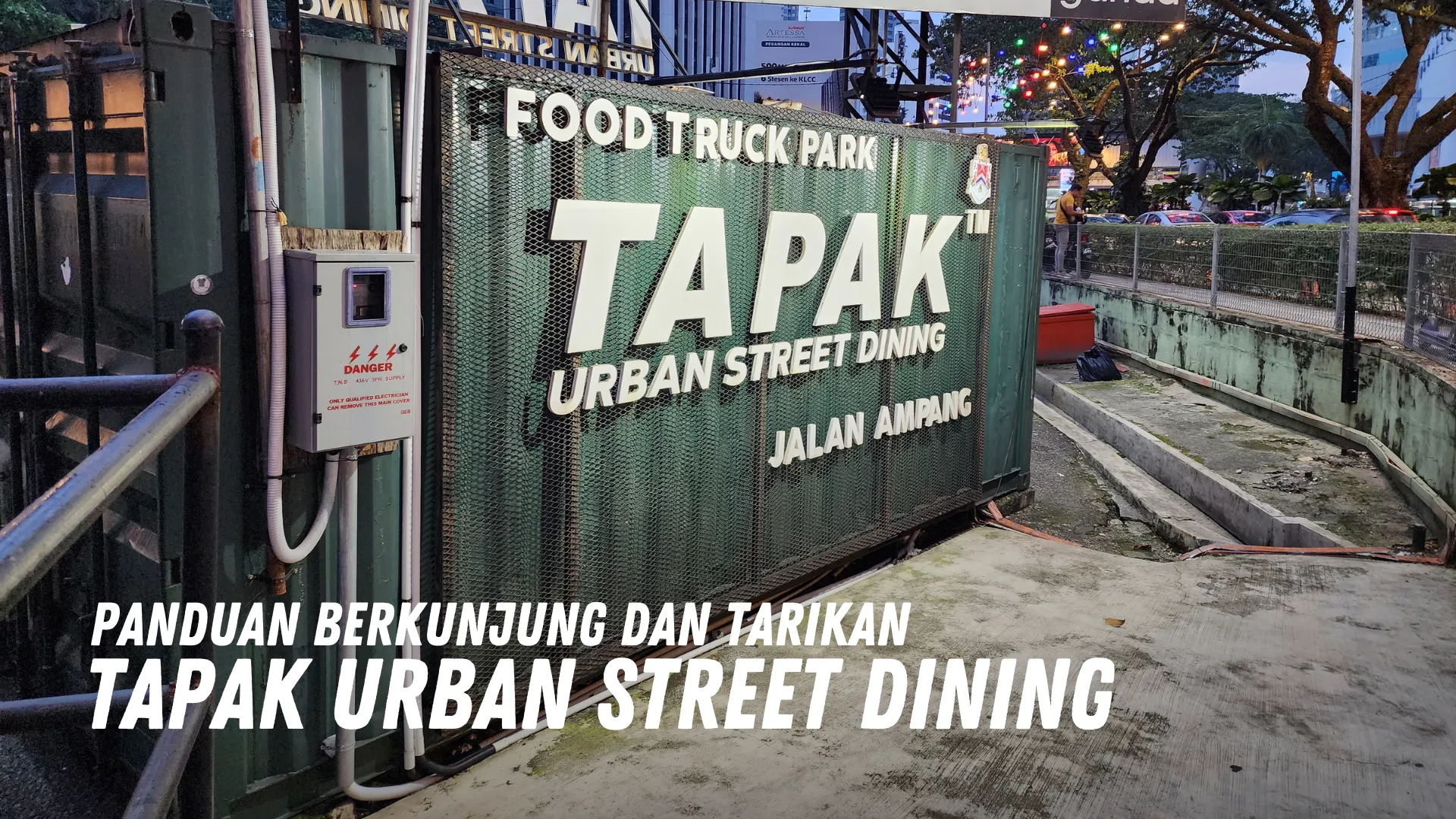 Review TAPAK Urban Street Dining Malaysia