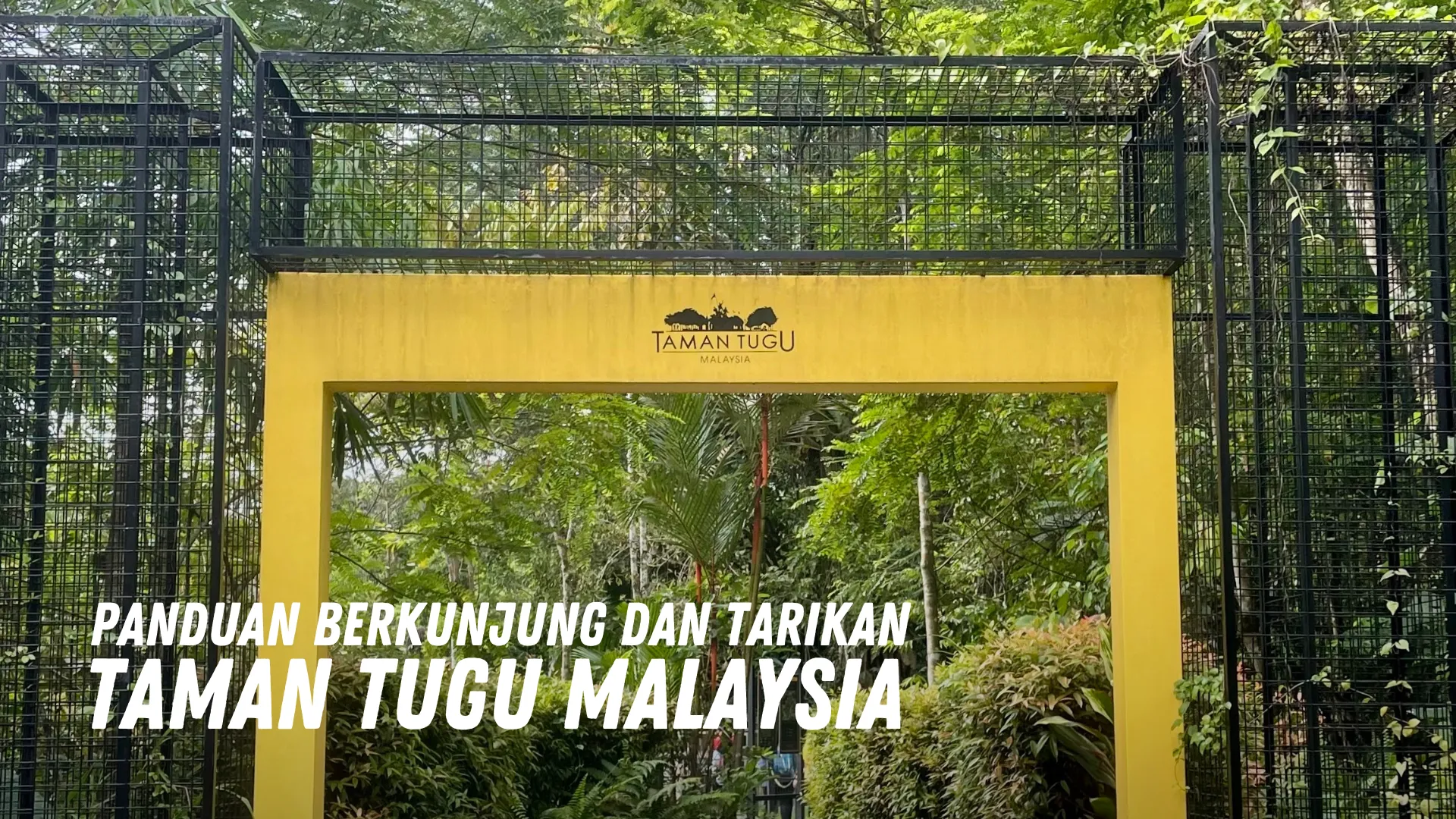 Review Taman Tugu Malaysia