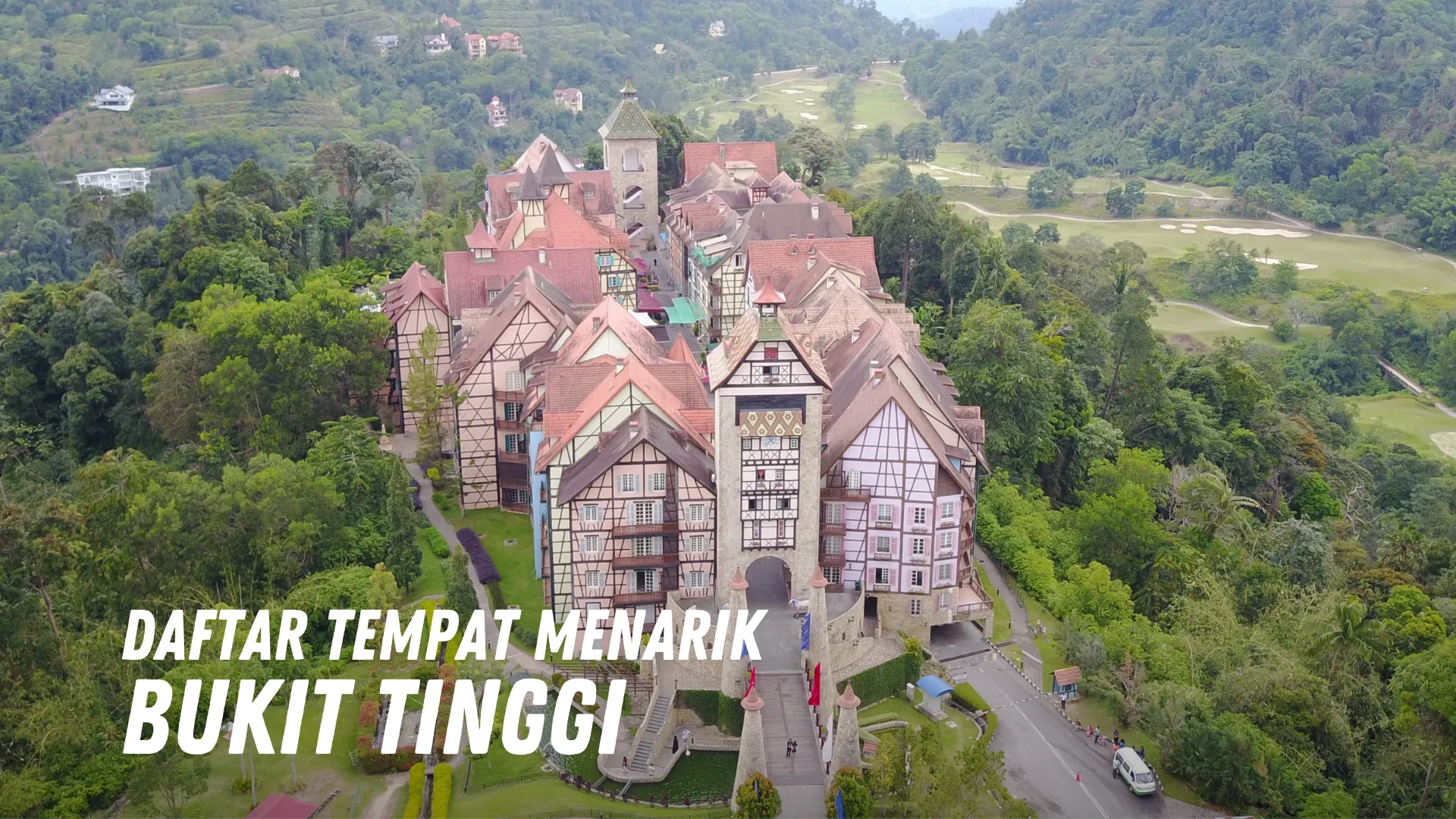 Review Tempat Menarik di Bukit Tinggi Malaysia