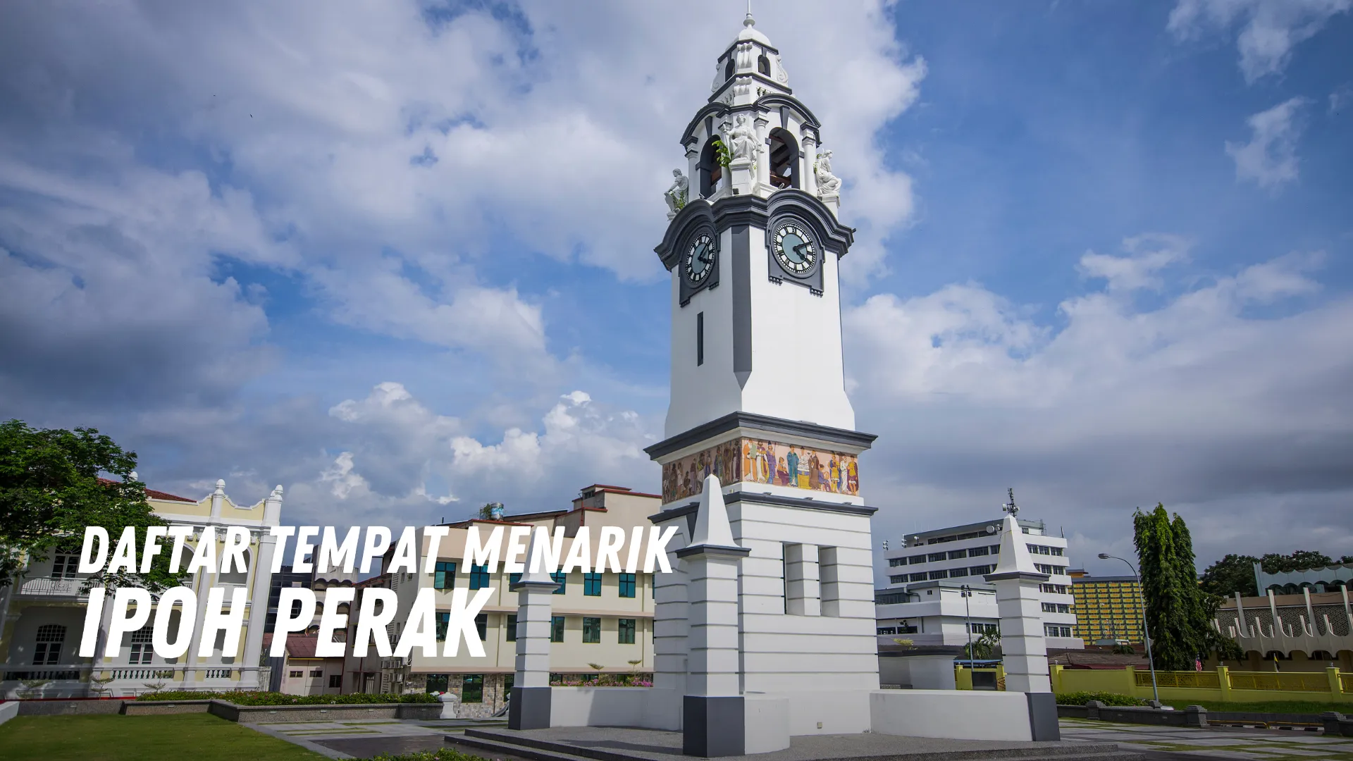 Review Tempat Menarik di Ipoh Malaysia