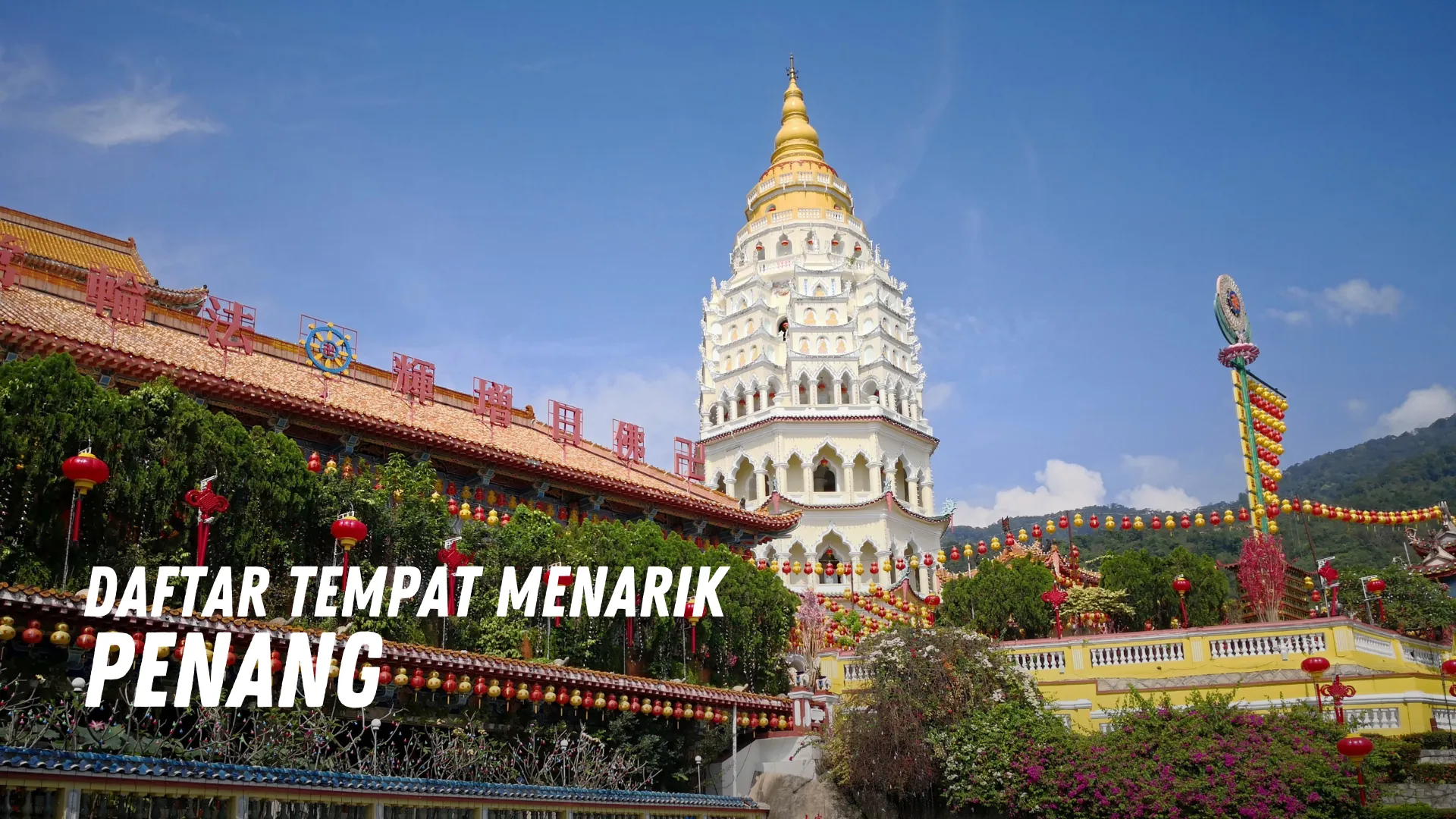Review Tempat Menarik di Penang Malaysia