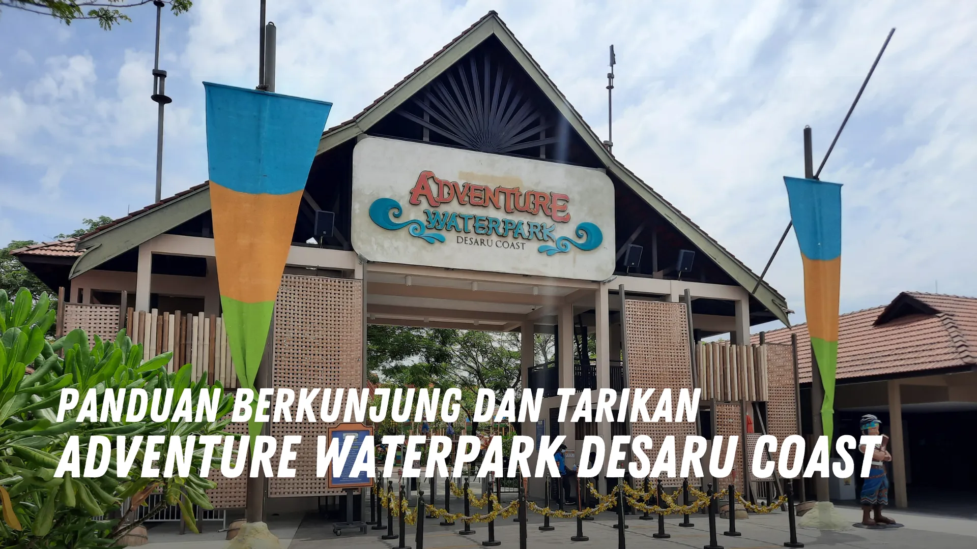 Review Adventure Waterpark Desaru Coast Malaysia