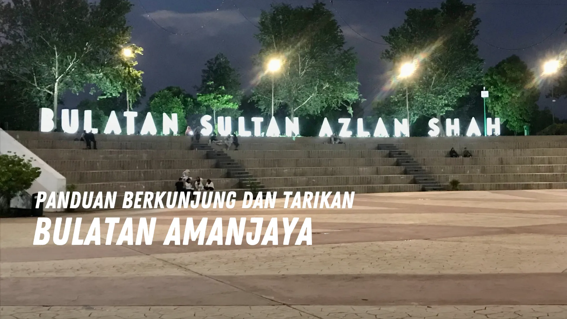 Review Bulatan Amanjaya Malaysia