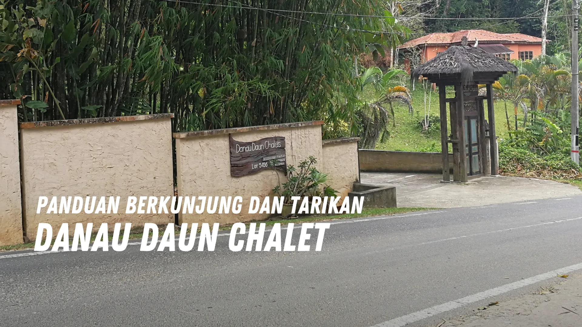 Review Danau Daun Chalet Malaysia