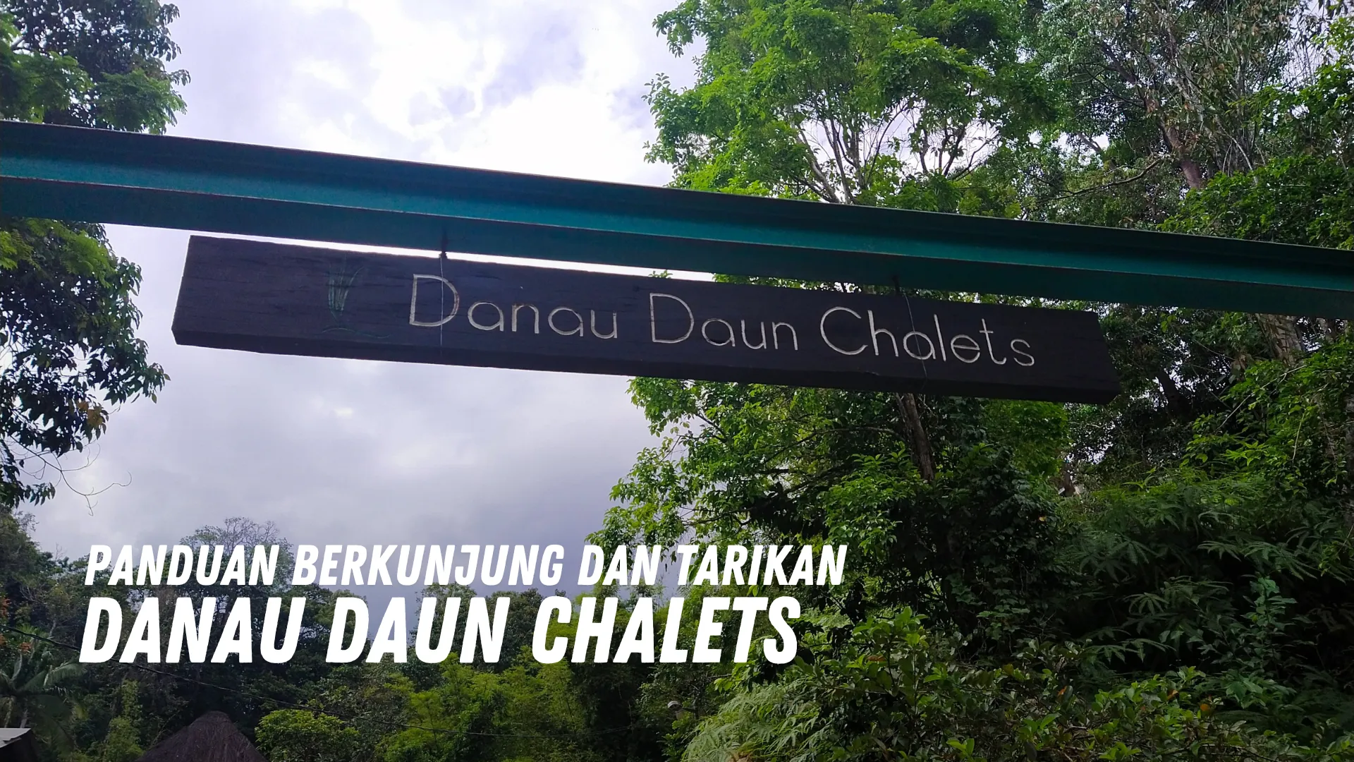Review Danau Daun Chalets Malaysia 1