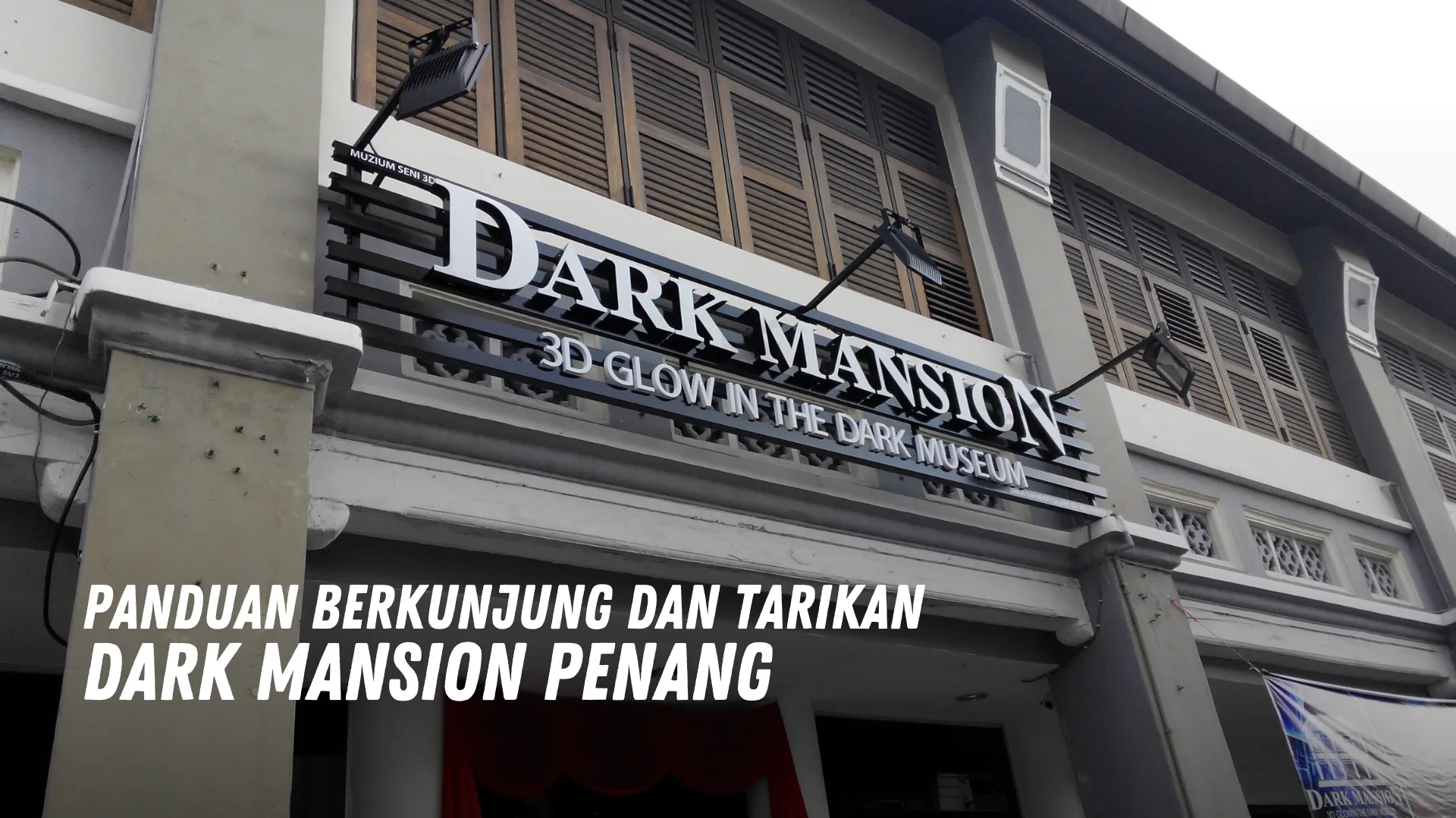 Review Dark Mansion Penang Malaysia