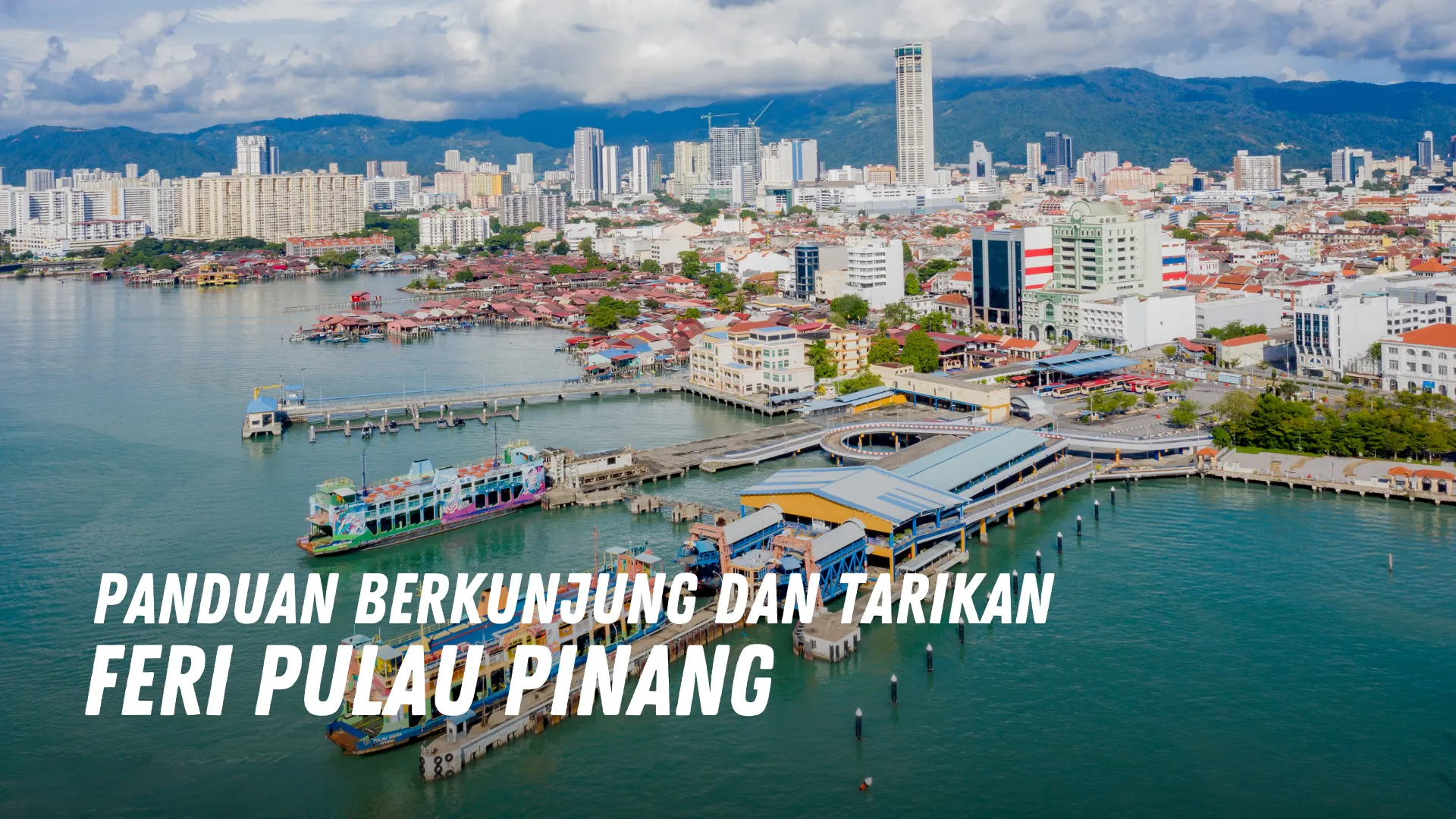 Review Feri Pulau Pinang Malaysia