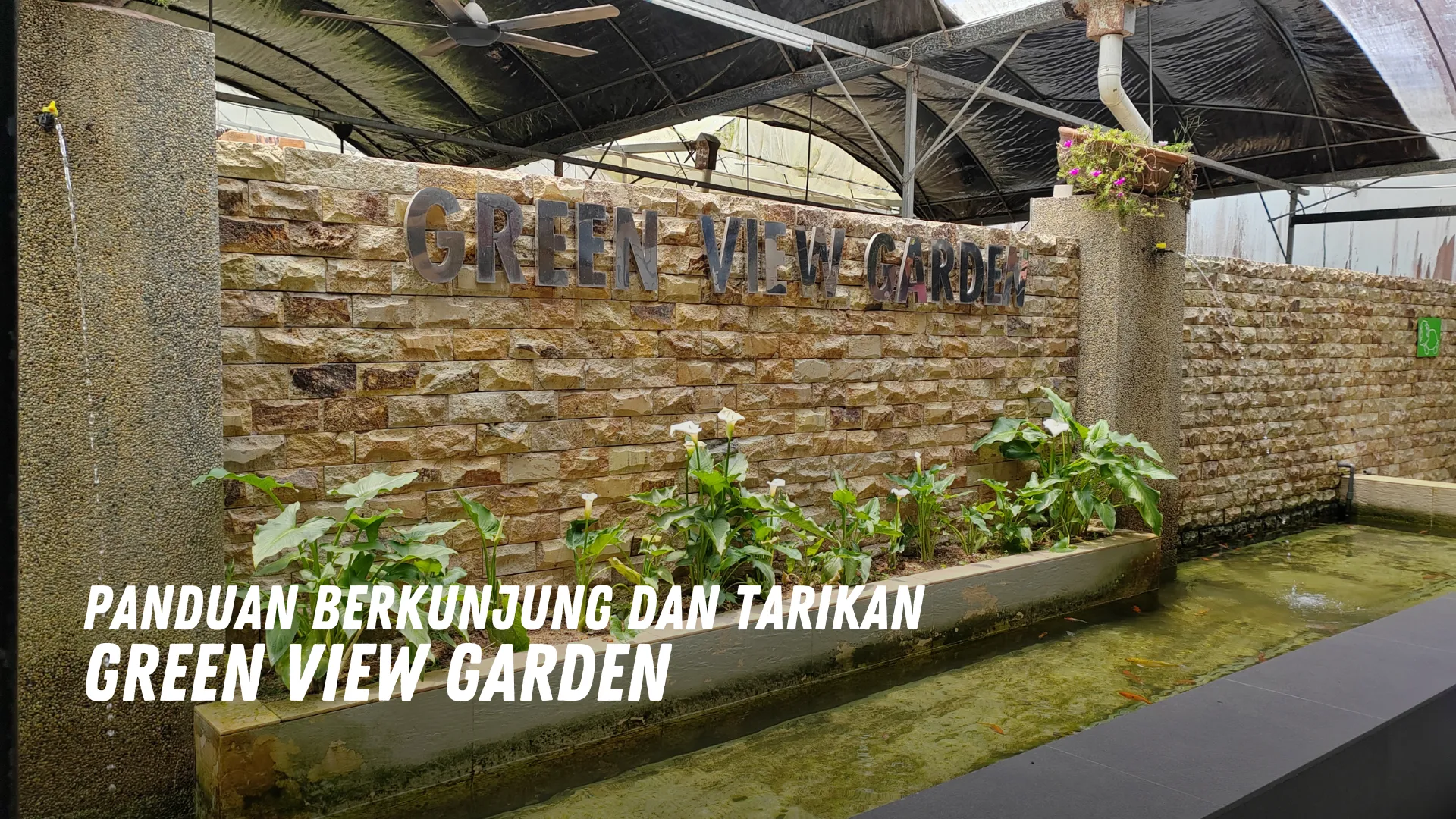 Review Green View Garden Malaysia