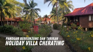 Review Holiday Villa Cherating Malaysia