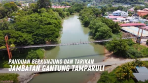 Review Jambatan Gantung Tamparuli Malaysia