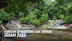 Review Jeram Pasu Malaysia