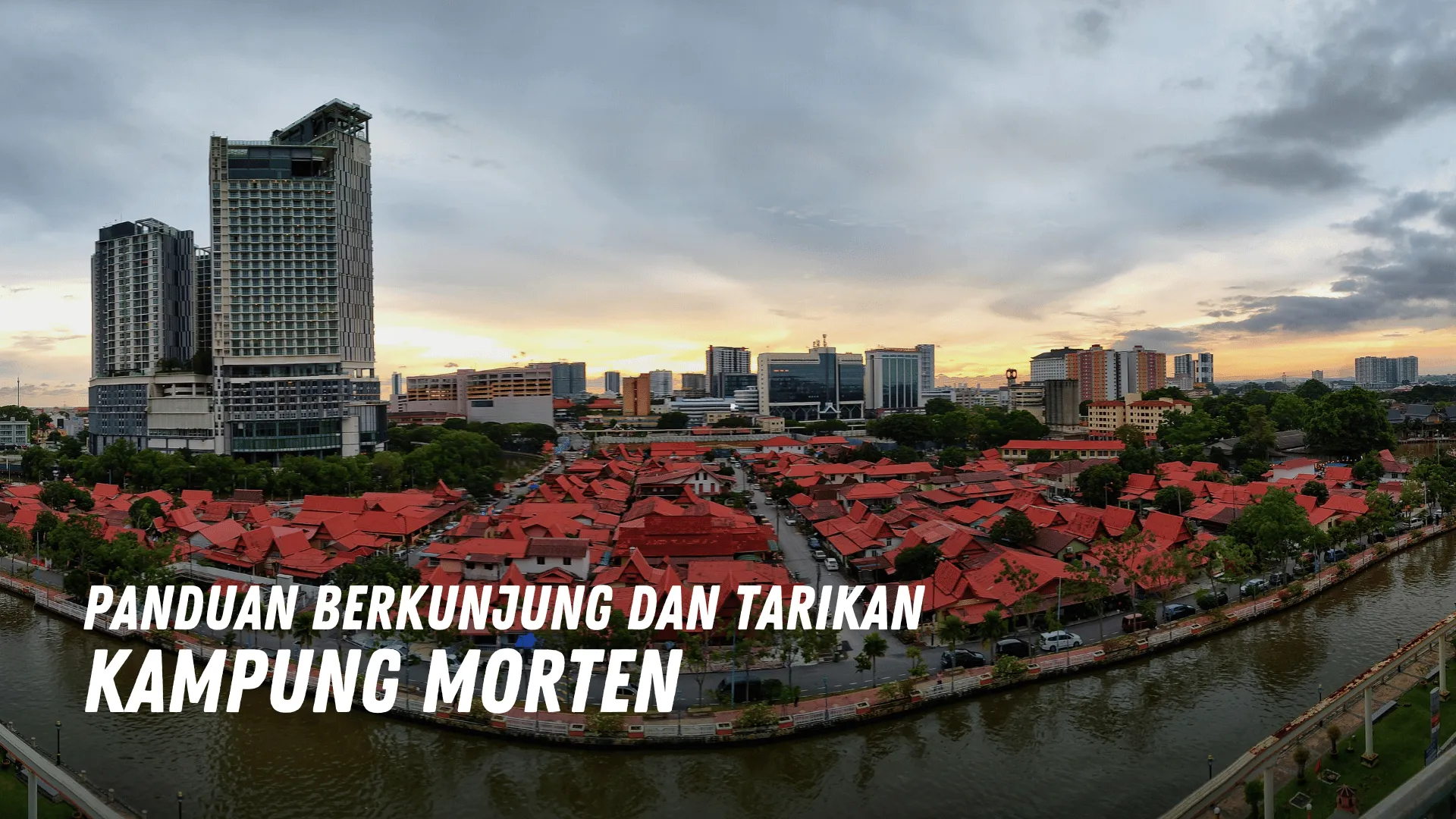 Review Kampung Morten Malaysia