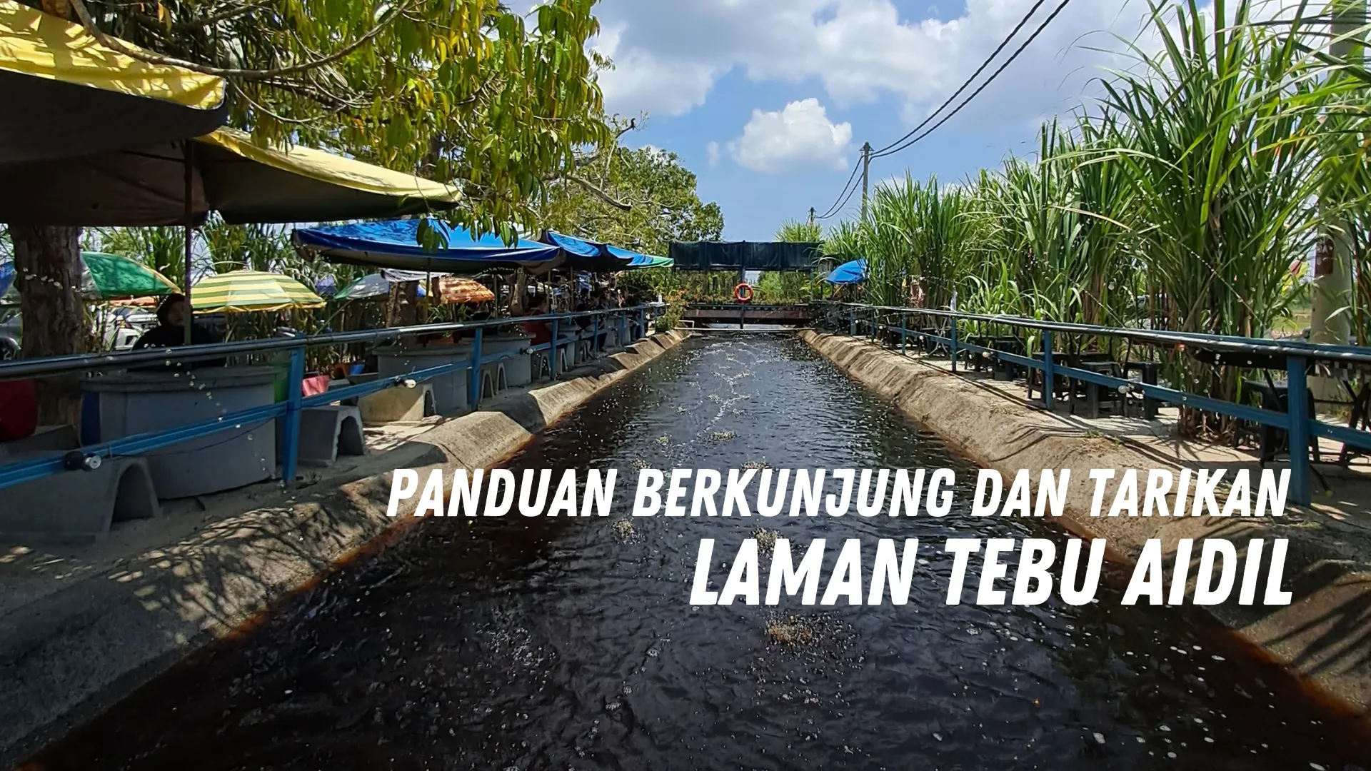 Review Laman Tebu Aidil Malaysia