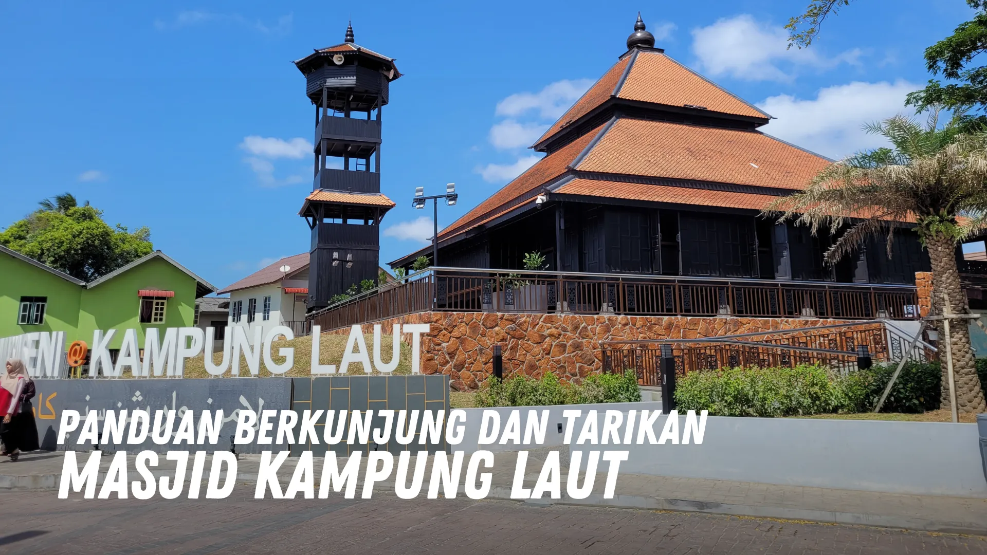 Review Masjid Kampung Laut Malaysia