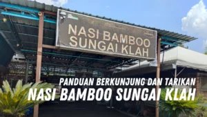 Review Nasi Bamboo Sungai Klah Malaysia