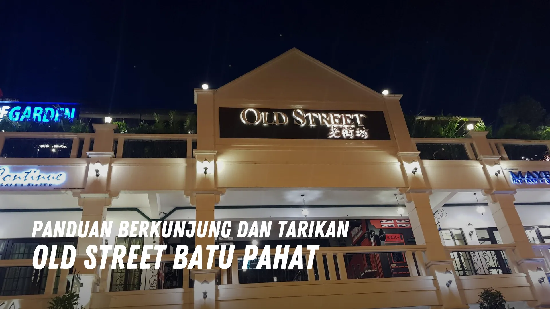 Review Old Street Batu Pahat Malaysia