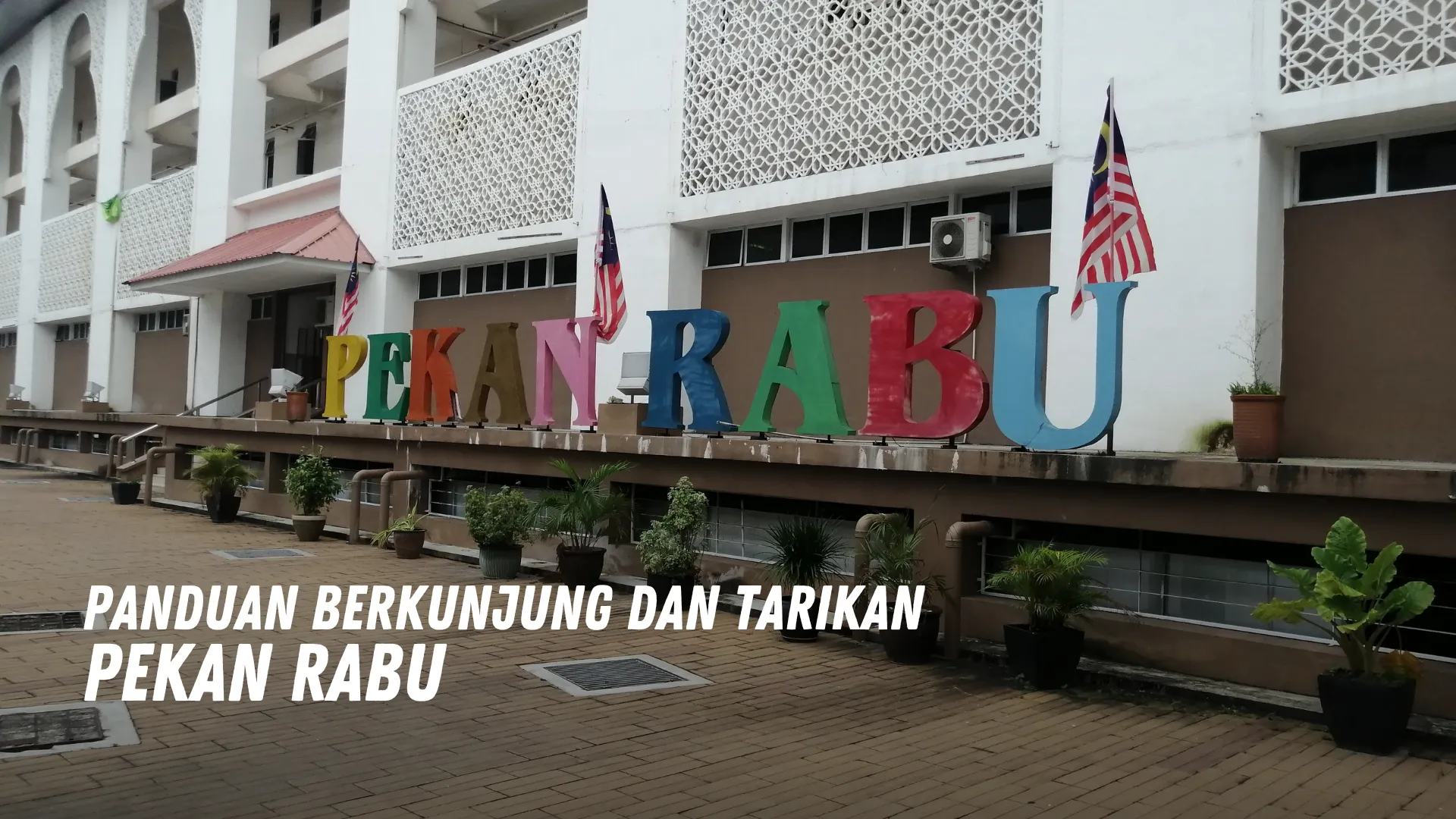 Review Pekan Rabu Malaysia