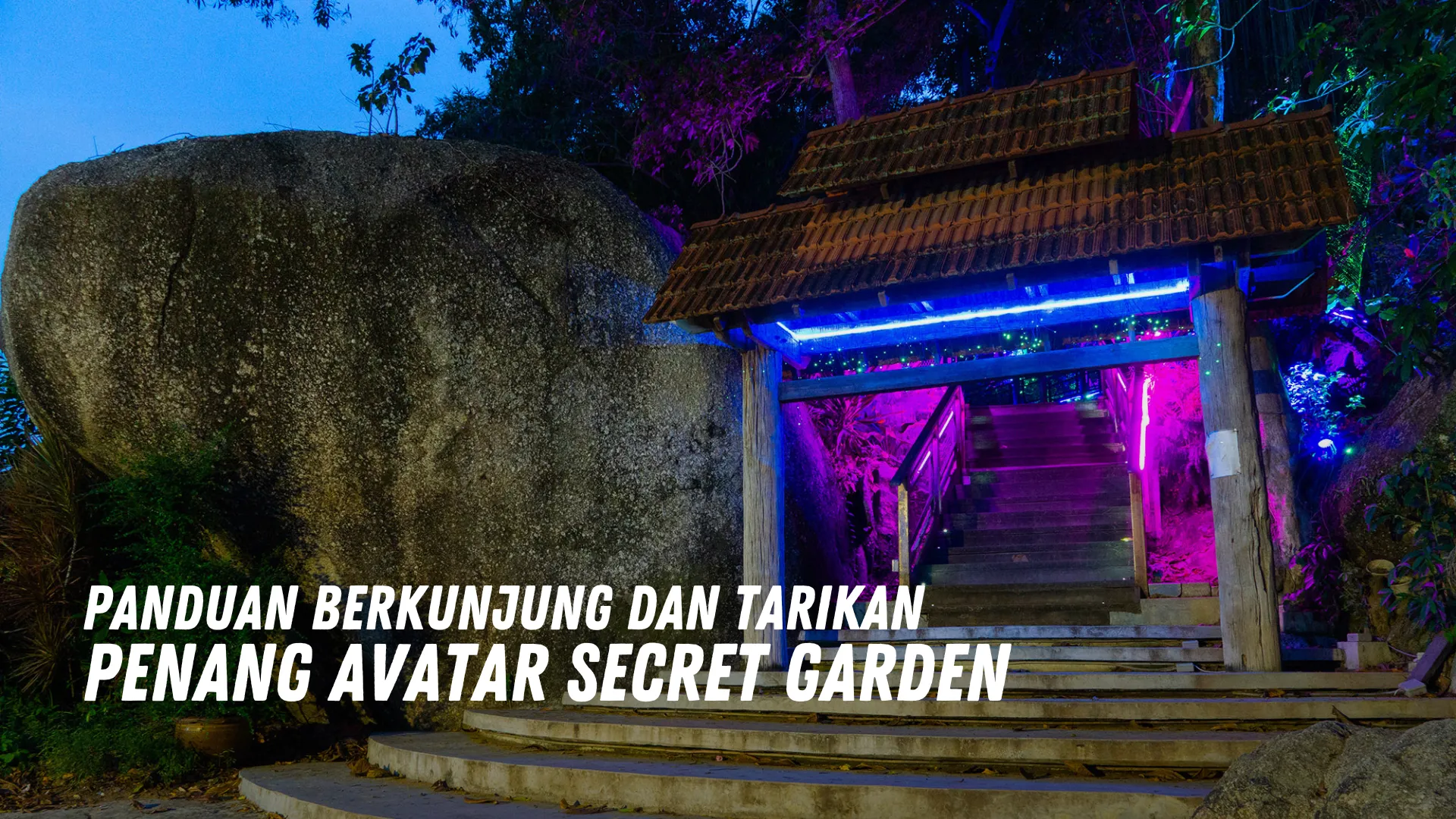 Review Penang Avatar Secret Garden Malaysia