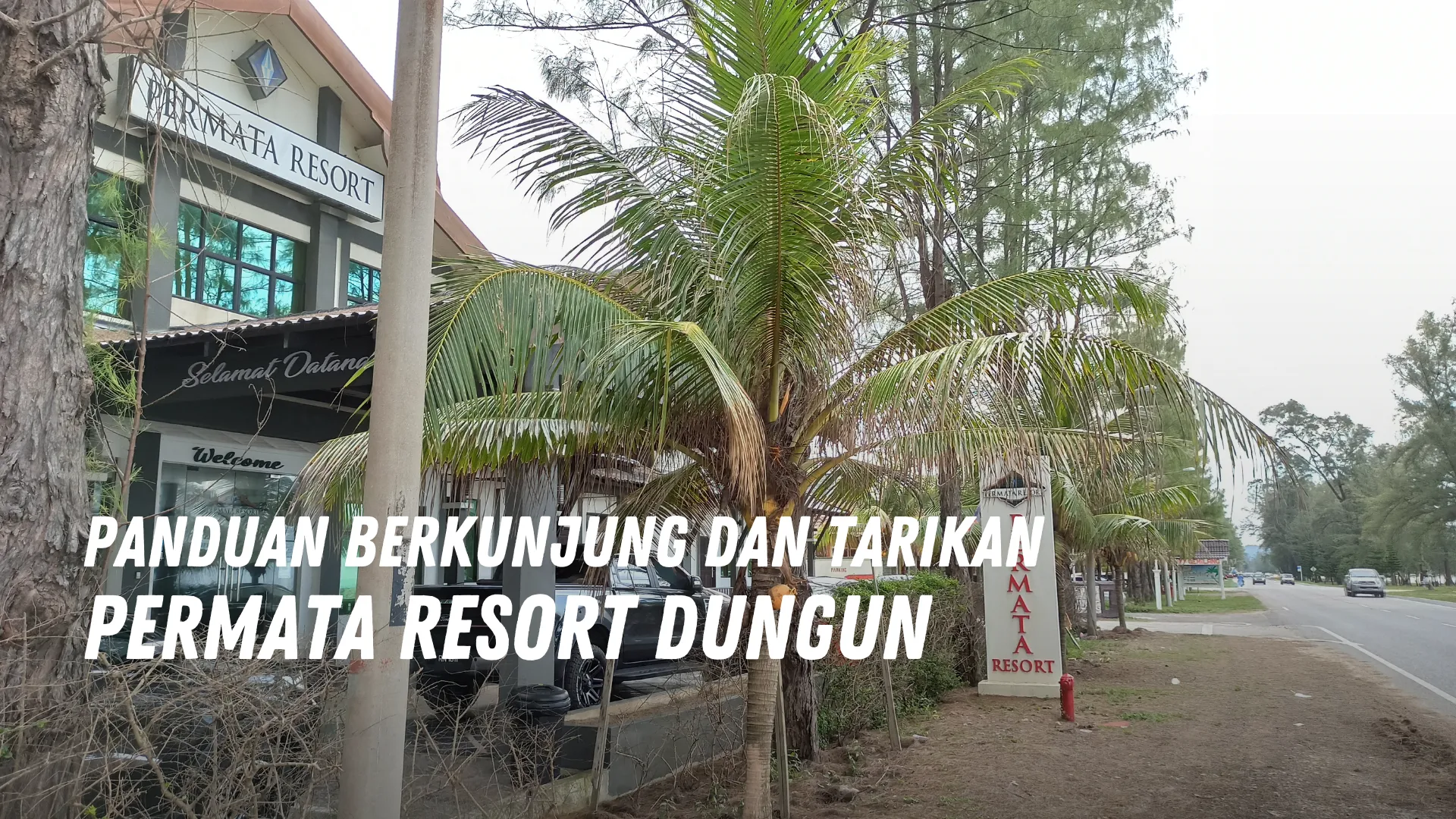Review Permata Resort Dungun Malaysia